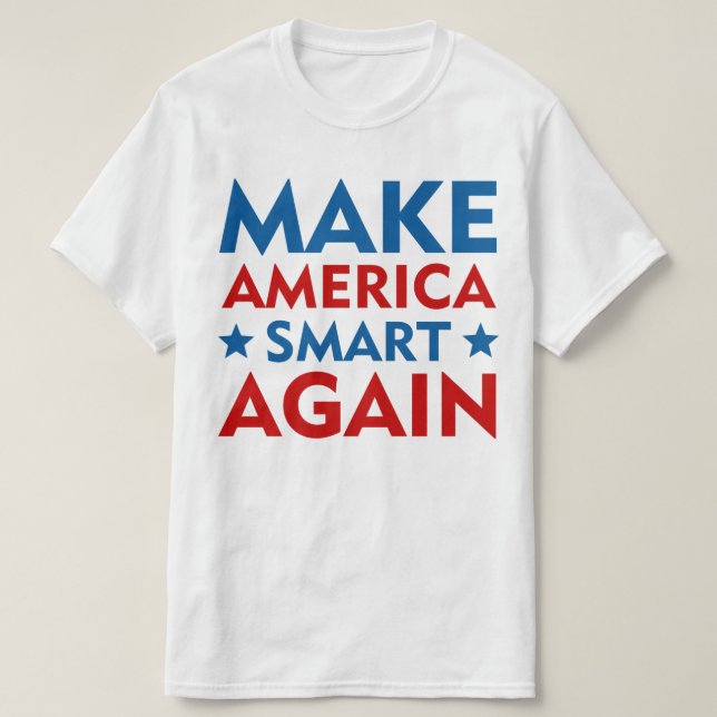 T-shirt Rendre l'Amérique intelligente (Design devant)