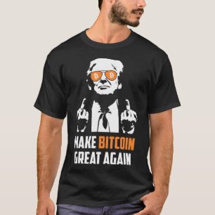 T-shirt Rendre le Bitcoin grand à nouveau amusant Maga Pro