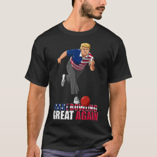 T-shirt Rendre le bowling super - Drôle Trump Bowling Gif
