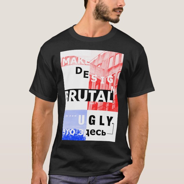 T-shirt Rendre le design Brutaliste (Devant)