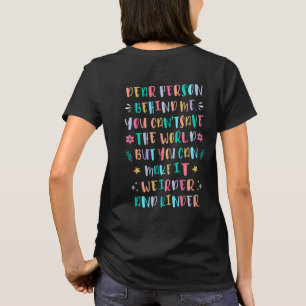 T-shirt Rendre le monde plus bizarre et plus gentil