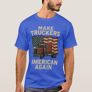 T-shirt Rendre les camions américains
