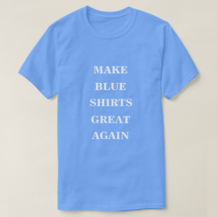 T-shirt Rendre les Chemises Bleues superbes