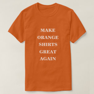 T-shirt Rendre les chemises orange superbes
