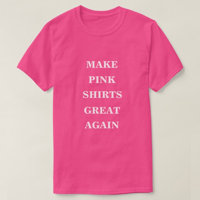 T-shirt Rendre les Chemises roses superbes (Design devant)