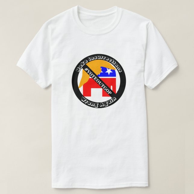 T-shirt Rendre les insurrections erronées #VOTEOUTGOP (Design devant)