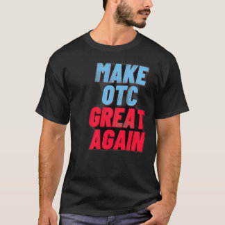 T-shirt Rendre OTC super
