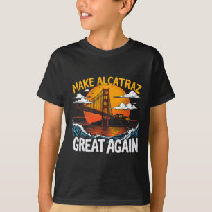 T-shirt Rendre sa grandeur à Alcatraz drôle Trump Alcatraz