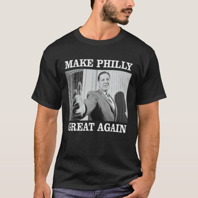 T-shirt Rendre sa grandeur à Philly - le maire Frank Rizzo (Devant)