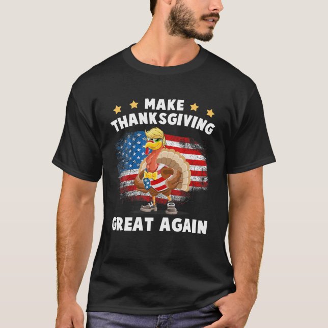 T-shirt Rendre Thanksgiving grand à nouveau Trump Turquie  (Devant)