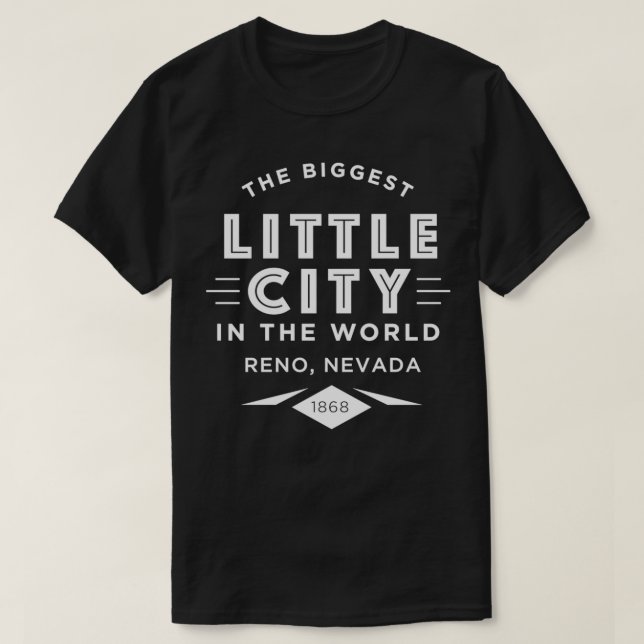 T-shirt Reno Nevada La Plus Grande Petite Ville Du Monde (Design devant)