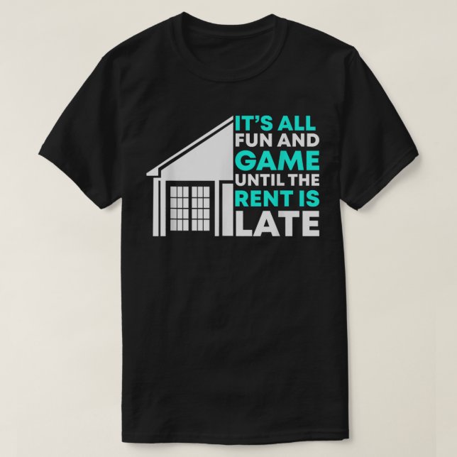 T-shirt Rent Is Late Landlord, Gestionnaire de propriétés (Design devant)