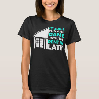 T-shirt Rent Is Late Landlord, Gestionnaire de propriétés