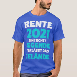 T-shirt Rente 2021 Rentner Geschenk Pensionierung