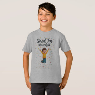 T-shirt Répandre La Joie Comme Confetti-Vibrant Conception