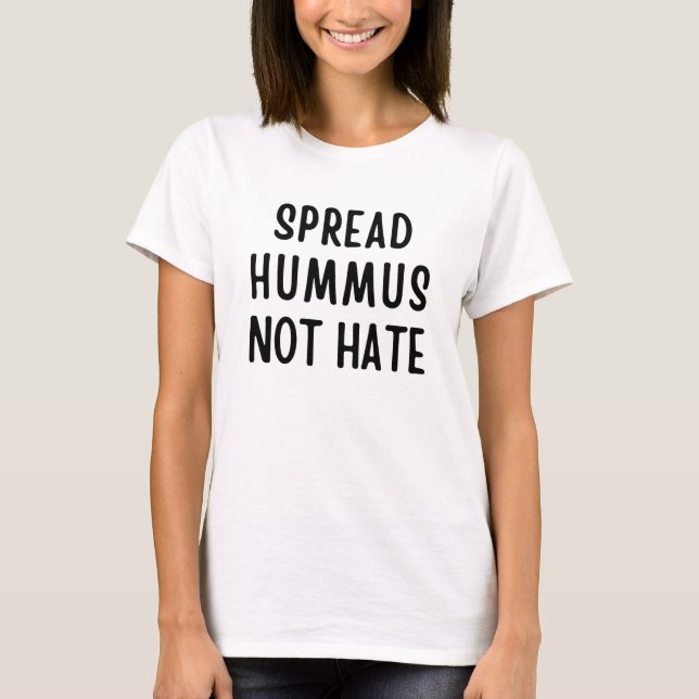 T-shirt Répandre Le Hummus Pas La Haine (Devant)