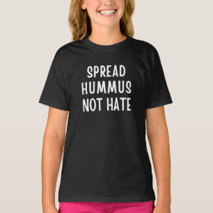 T-shirt Répandre Le Hummus Pas La Haine