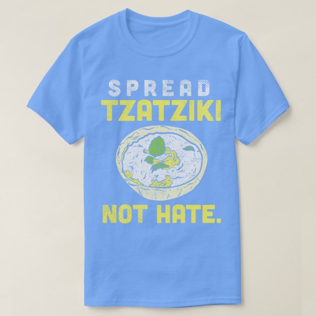 T-shirt Répandre Tzatziki Pas De Haine (Design devant)