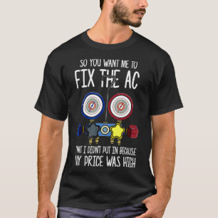 T-shirt Réparez l'état de l'air AC Entrepreneur HVAC HVA