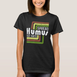 T-shirt Répartir Humus Pas de Haine, Véganisme de la Journ