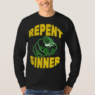 T-shirt Repent Sinner - Drôle Christian Jesus Bible