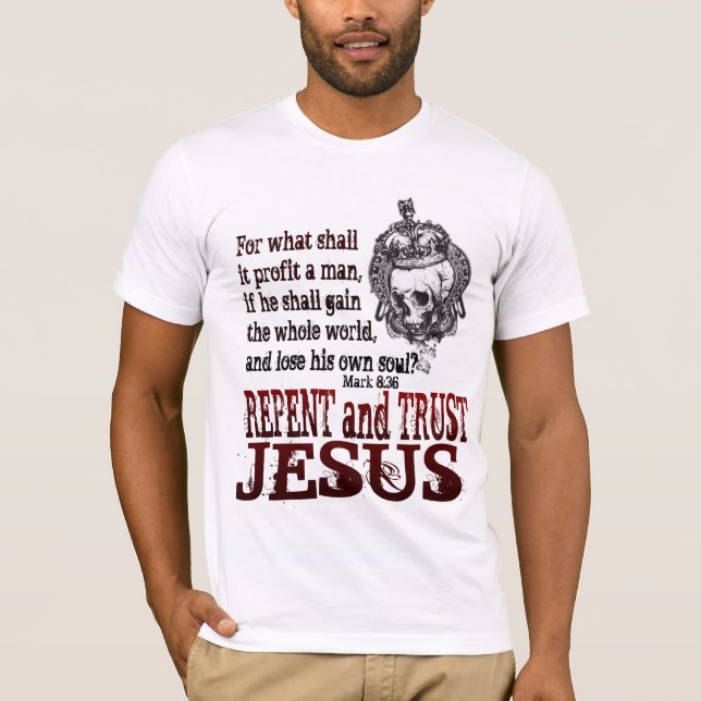 T-shirt Repentissez-vous et faites confiance en Jésus (Devant)