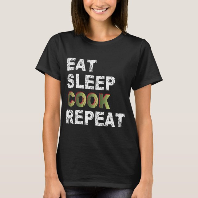 T-shirt Répéter la cuisson du sommeil (Devant)