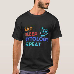 T-shirt RÉPÉTER LA CYTOLOGIE DU DORT - #lablife