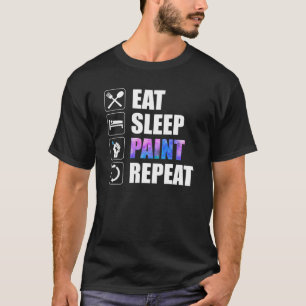 T-shirt Répéter la peinture du sommeil de l'alimentation