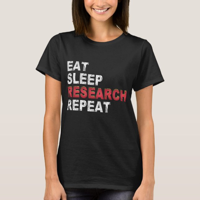 T-shirt Répéter la recherche sur le sommeil (Devant)