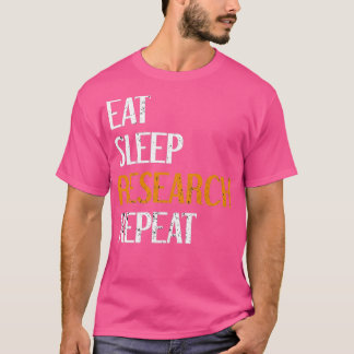 T-shirt Répéter la recherche sur le sommeil de manger 30