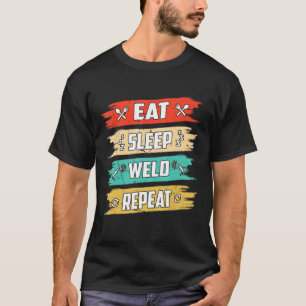 T-shirt Répéter la soudure du sommeil