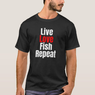 T-shirt Répéter le poisson d'amour vivant
