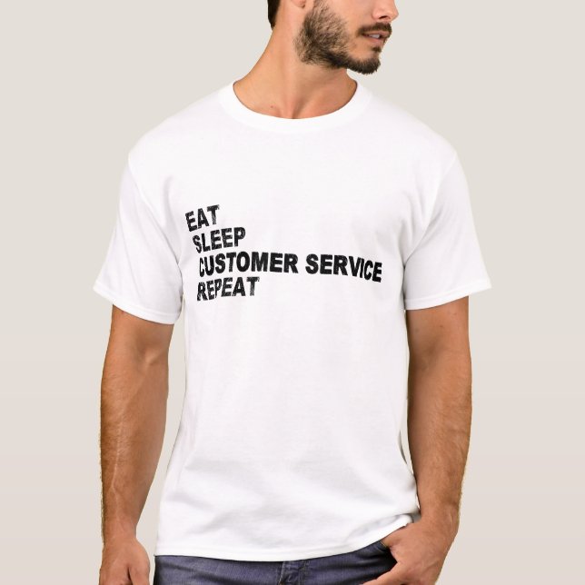 T-shirt Répéter le service client de veille de l'alimentat (Devant)