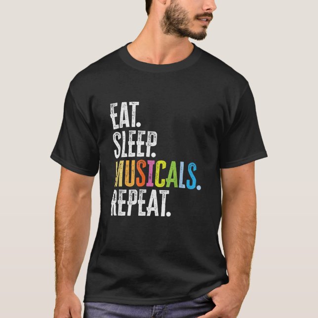 T-shirt Répéter les comédies musicales du sommeil (Devant)
