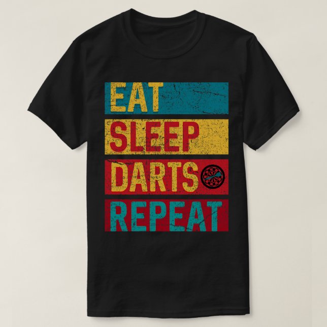 T-shirt Répéter les fléchettes du sommeil (Design devant)