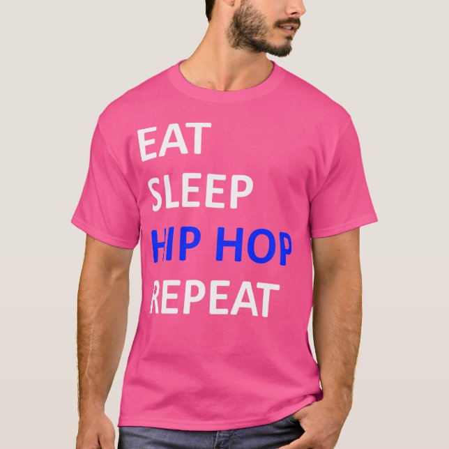 T-shirt Répéter l'Hip hop du sommeil (Devant)