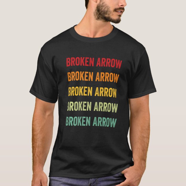 T-shirt Répétition de Broken Arrow Rainbow Broken Arrow Ci (Devant)