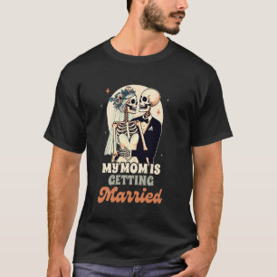 T-shirt Répétition de la fête de mariage Ma mère est fianc