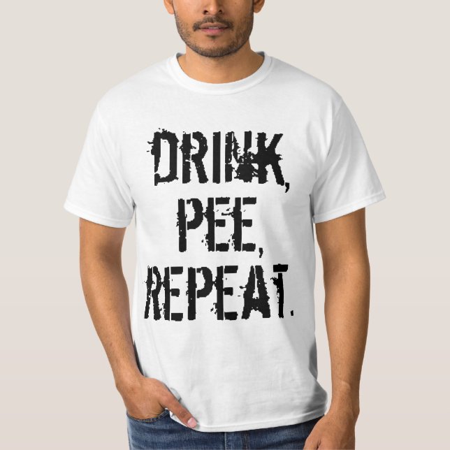 T-shirt Répétition de pipi de boissons (Devant)