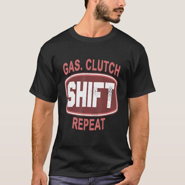 T-shirt Répétition du changement de Clutch de gaz (Devant)