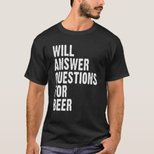 T-shirt Répondra Aux Questions Pour Le Quiz Du Pub De Bièr