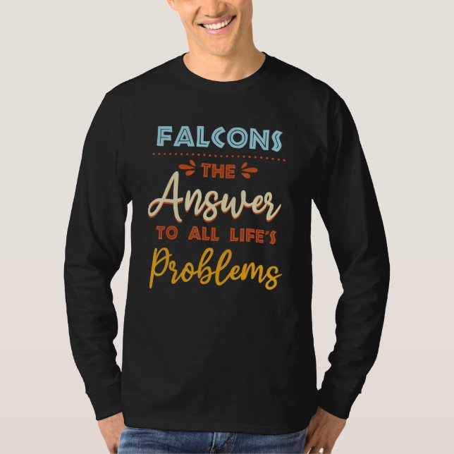 T-shirt Réponse de Faucon à Tous les Problèmes  Humour de  (Devant)