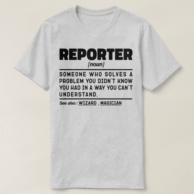 T-shirt Reporter Noun Reporting Cool de communication de p (Design devant)
