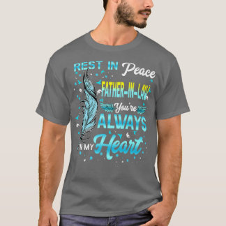 T-shirt Repose en paix beau-père Vous êtes toujours dans m