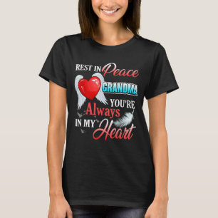 T-shirt Repose en paix Ma grand-mère Tu es toujours dans m
