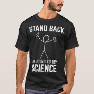 T-shirt Reposez-Vous Je Vais Essayer Science Drôle Chem