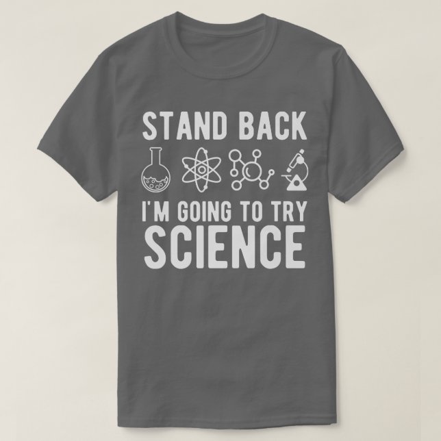 T-shirt Reposez-vous Je vais essayer Science Funny Sarcast (Design devant)