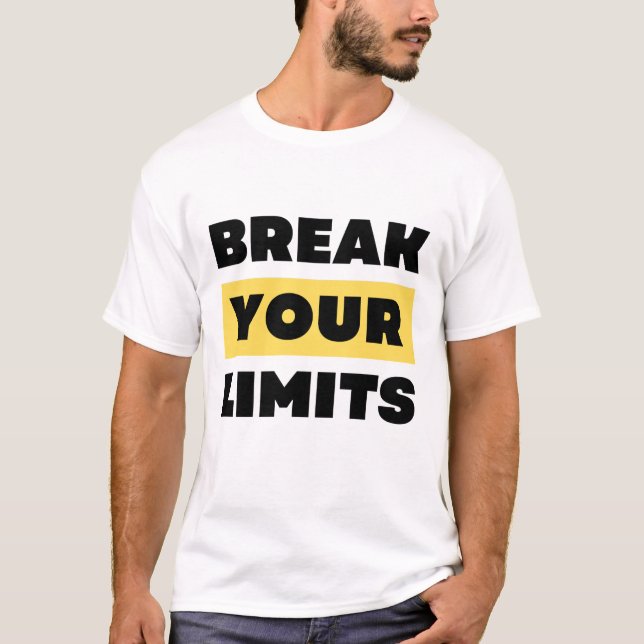 T-shirt Repousse tes limites (Devant)