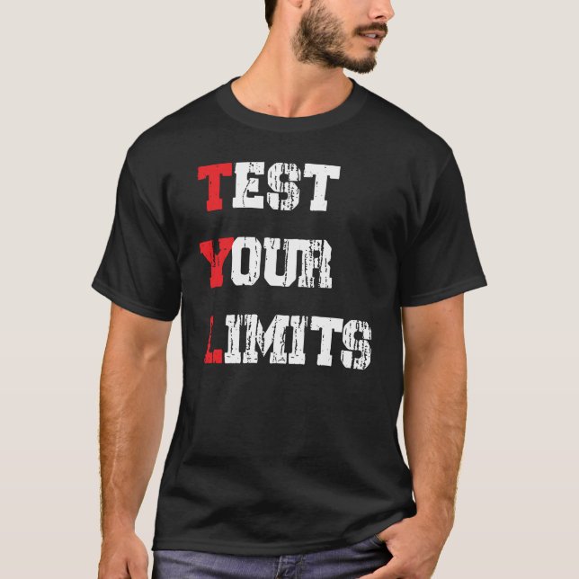T-shirt Repousse Tes Limites (Devant)
